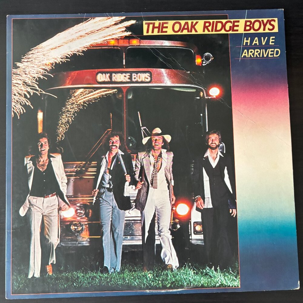 The Oak Rigde Boys Have Arrived vinyl
